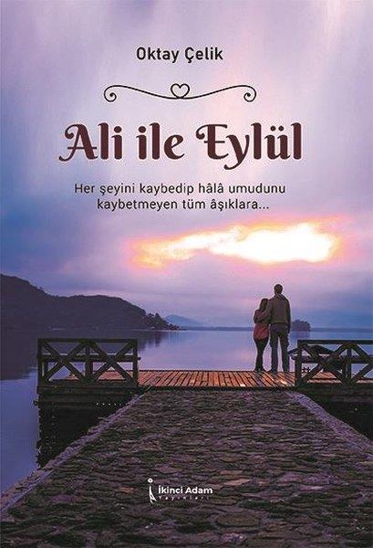 Oktay ÇelikTürkiye RomanAli ile Eylül
