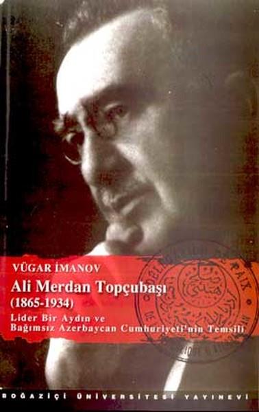 Vügar İmanovYakın Tarih KitaplarıAli Merdan Topçubaşı