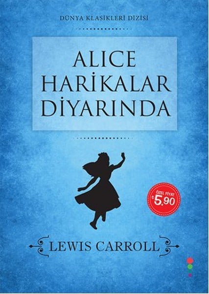 Lewis CarrollKinderbücher KlassikerAlice Harikalar Diyarında