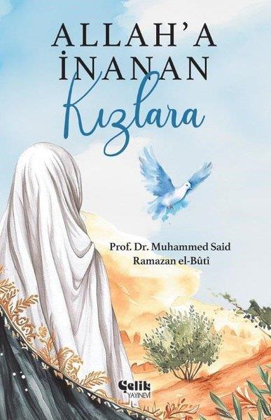 Muhammed Said Ramazan El-Butiİslami KitaplarAllah'a İnanan Kızlara