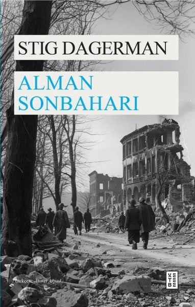Stig DagermanAnlatıAlman Sonbaharı