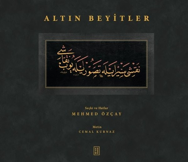 Mehmet ÖzçaySanat PrestijAltın Beyitler