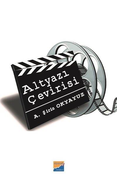 Ayşe Şirin Okyayuz YenerAkademikAltyazı Çevirisi