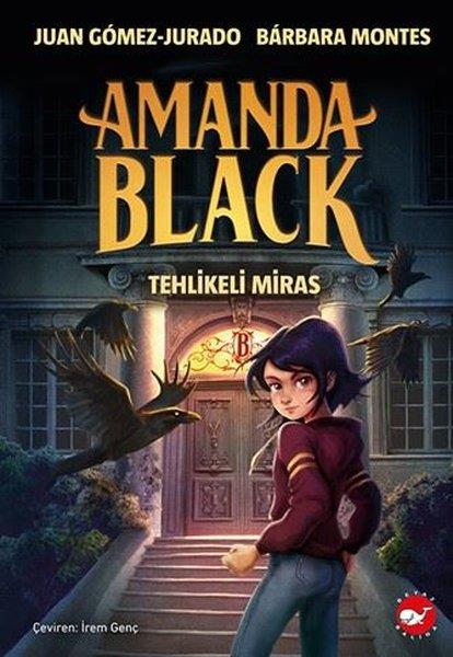 Barbara MontesÇocuk Gençlik RomanlarıAmanda Black - Tehlikeli Miras