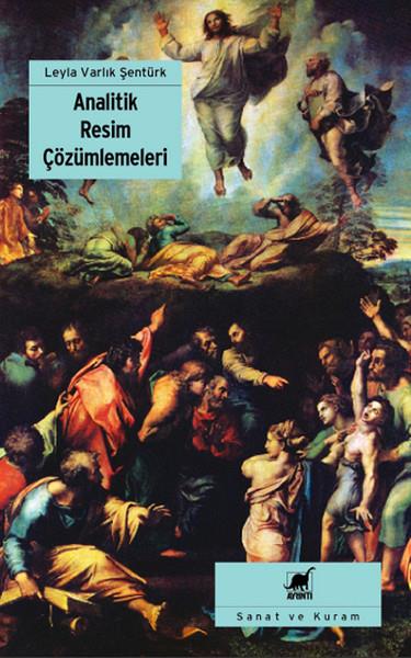 Leyla Varlık ŞentürkSanat Kuramı KitaplarıAnalitik Resim Çözümlemeleri