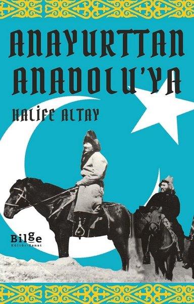 Halife AltayDiğerAnayurttan Anadolu'ya