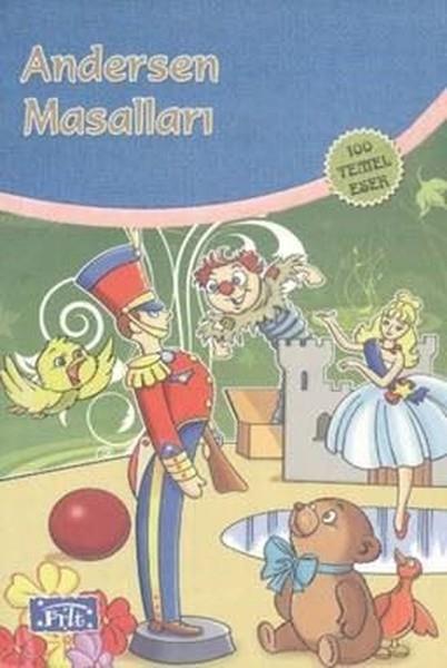 Hans Christian AndersenÇocuk Masal KitaplarıAndersan Masalları (100 Temel Eser - İlköğretim)