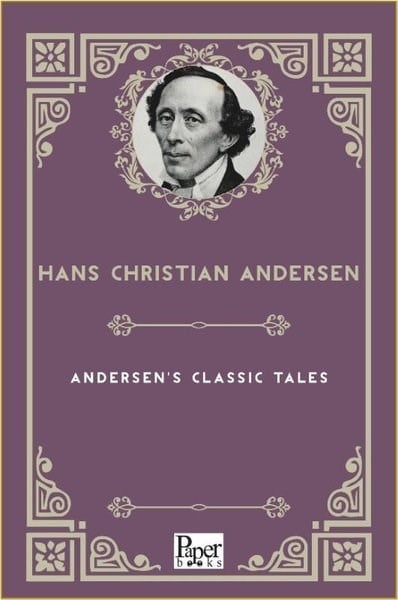 Hans Christian AndersenLiteratureAndersen's Classic Tales