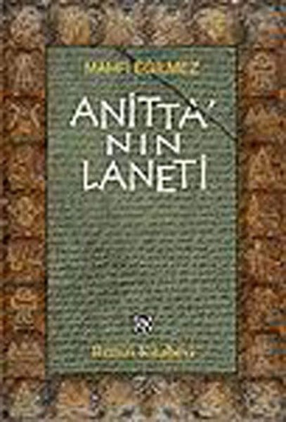 Mahfi EğilmezMitoloji EfsaneAnitta'nın Laneti
