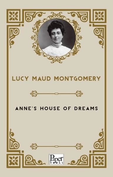 Lucy Maud MontgomeryLiteratureAnne's House Of Dreams