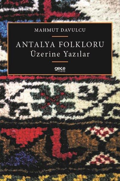 Mahmut DavulcuSosyoloji KitaplarıAntalya Folkloru Üzerine Yazılar
