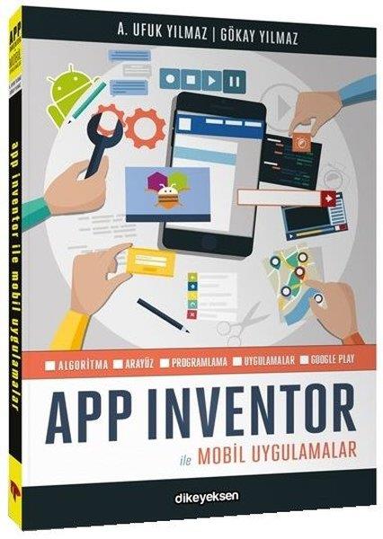 Avcı Ufuk YılmazProgramlama KitaplarıAPP Inventor ile Mobil Uygulamalar