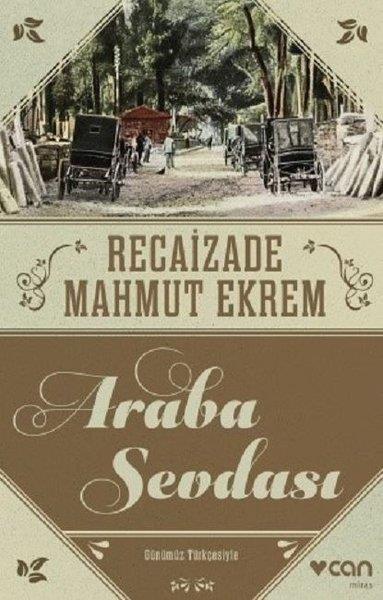 Recaizade Mahmut EkremTürkçe Romanlar