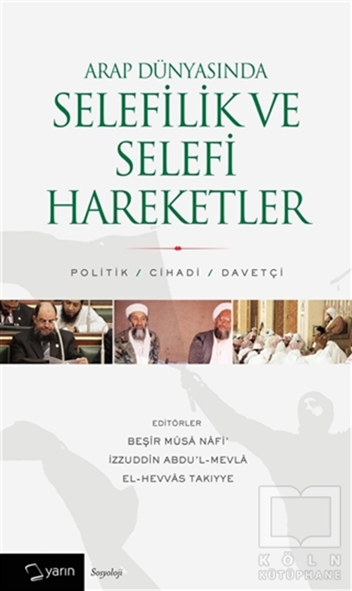 Nurullah ÖzbayTasavvuf - Mezhepler - TarikatlarArap Dünyasında Selefilik ve Selefi Hareketler