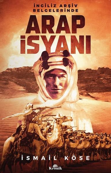 İsmail KöseAndereİngiliz Arşiv Belgelerinde Arap İsyanı
