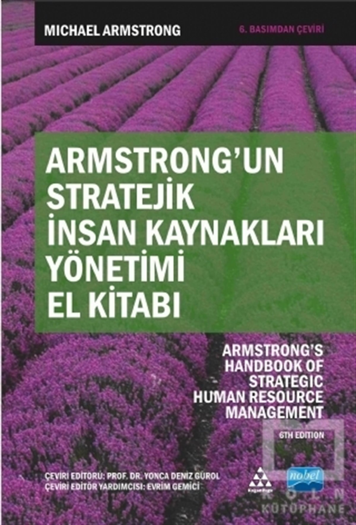 Michael ArmstrongHalkla İlişkiler, İnsan KaynaklarıArmstrong'un Stratejik İnsan Kaynakları Yönetimi El Kitabı