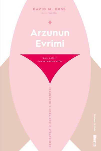 David M. BussWissenschaftsgeschichteArzunun Evrimi-İnsanların Cinsel Seçim Stratejileri