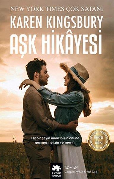 Karen KingsburyTürkische RomaneAşk Hikayesi
