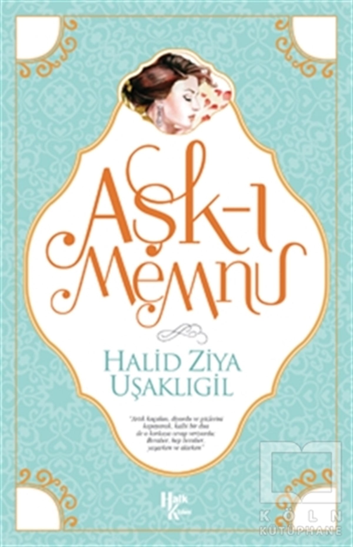 Halid Ziya UşaklıgilKlasiklerAşk-ı Memnu