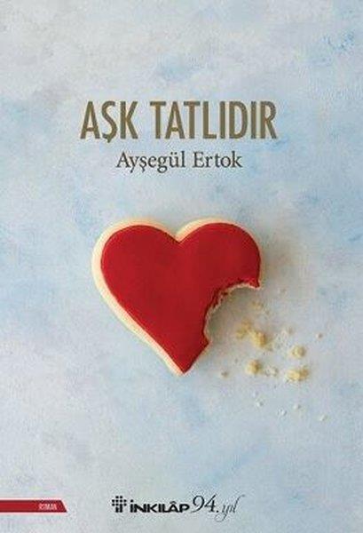 Ayşegül ErtokTürkiye RomanAşk Tatlıdır