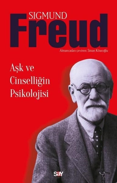 Sigmund FreudPsikoloji KitaplarıAşk ve Cinselliğin Psikolojisi