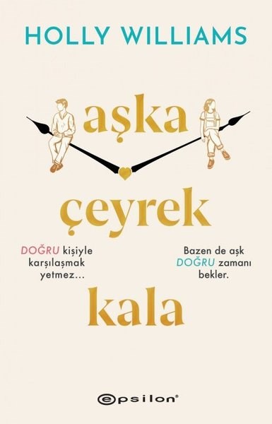 Holly WilliamsAşk Kitapları & Aşk RomanlarıAşka Çeyrek Kala