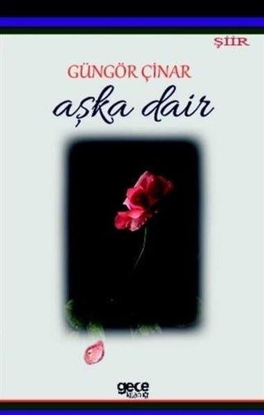 Güngör ÇinarTürk ŞiiriAşka Dair