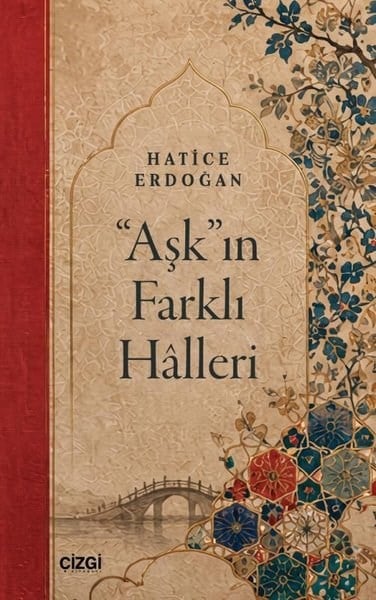 Hatice ErdoğanDinAşk'ın Farklı Halleri