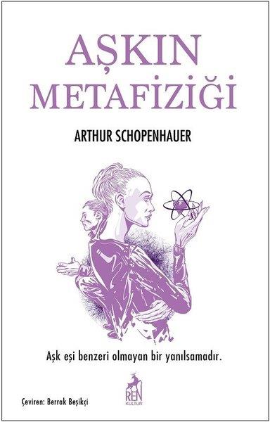 Arthur SchopenhauerFelsefe BilimiAşkın Metafiziği