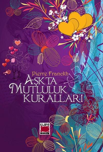 Şule ŞenkayaKişisel Gelişim KitaplarıAşkta Mutluluk Kuralları