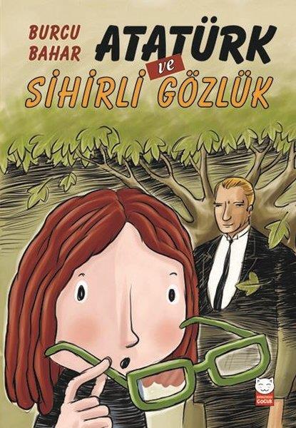 Burcu BaharKindergeschichtenAtatürk ve Sihirli Gözlük