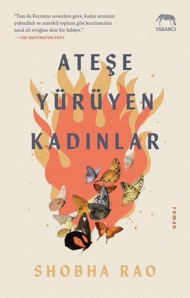 Shobha RaoTürkçe RomanlarAteşe Yürüyen Kadınlar