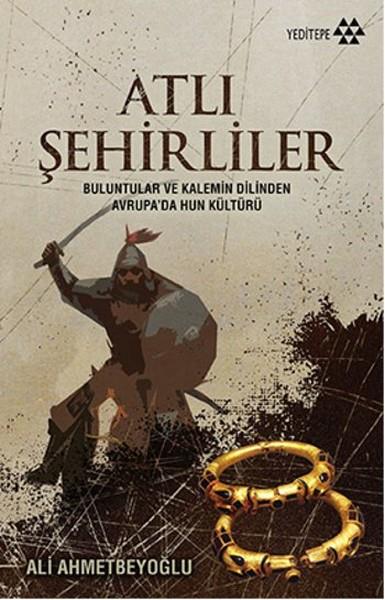 Ali AhmetbeyoğluAraştırma - İncelemeAtlı Şehirliler