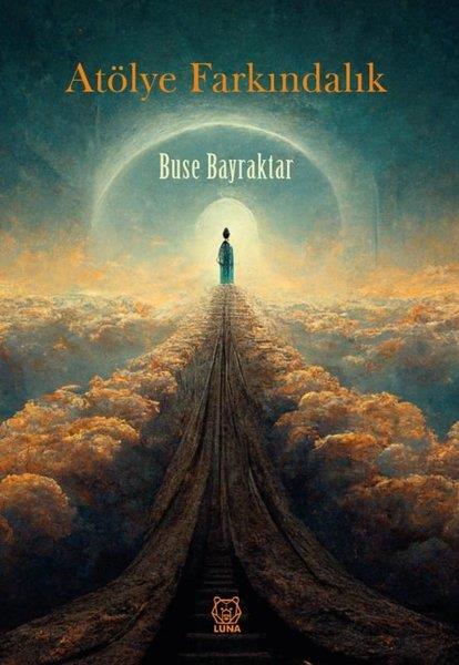 Buse BayraktarBücher zur persönlichen EntwicklungAtölye Farkındalık