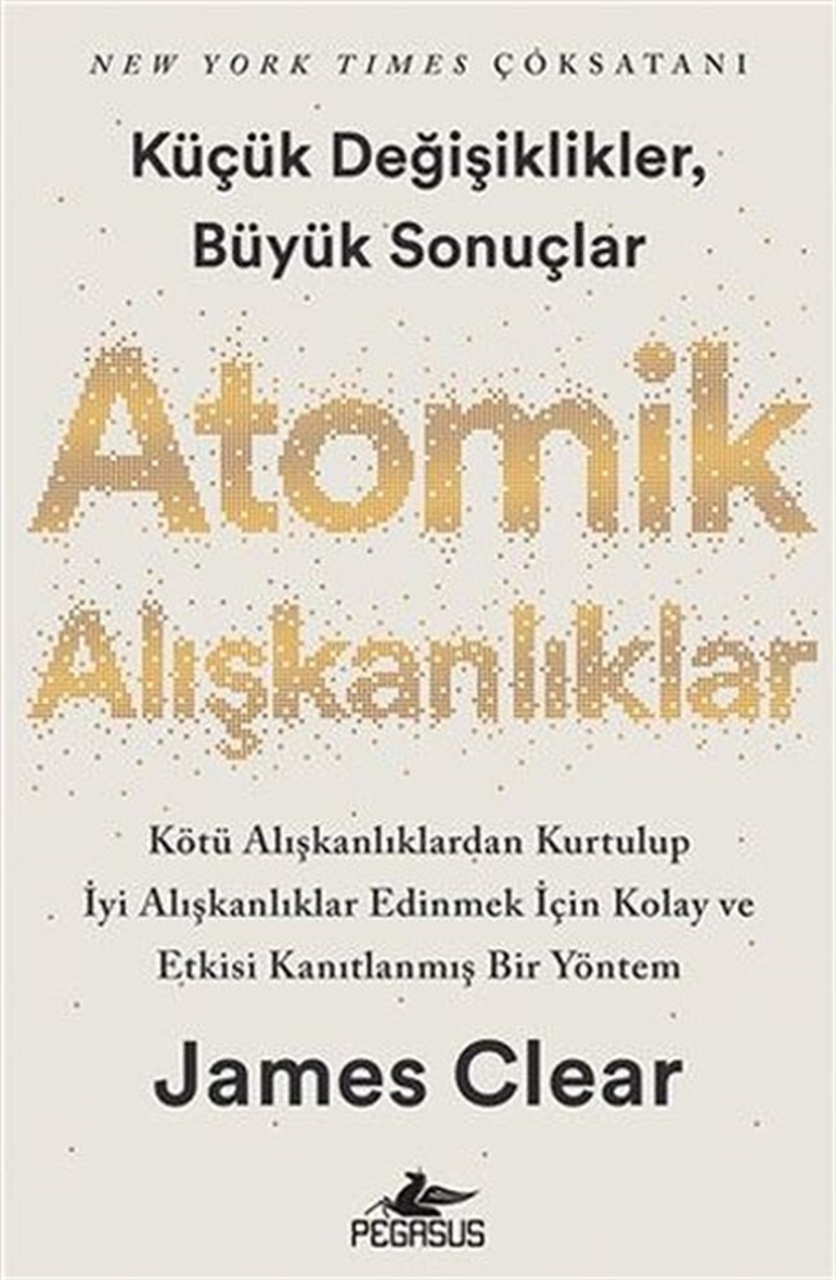 James ClearPsikoloji BilimiAtomik Alışkanlıklar
