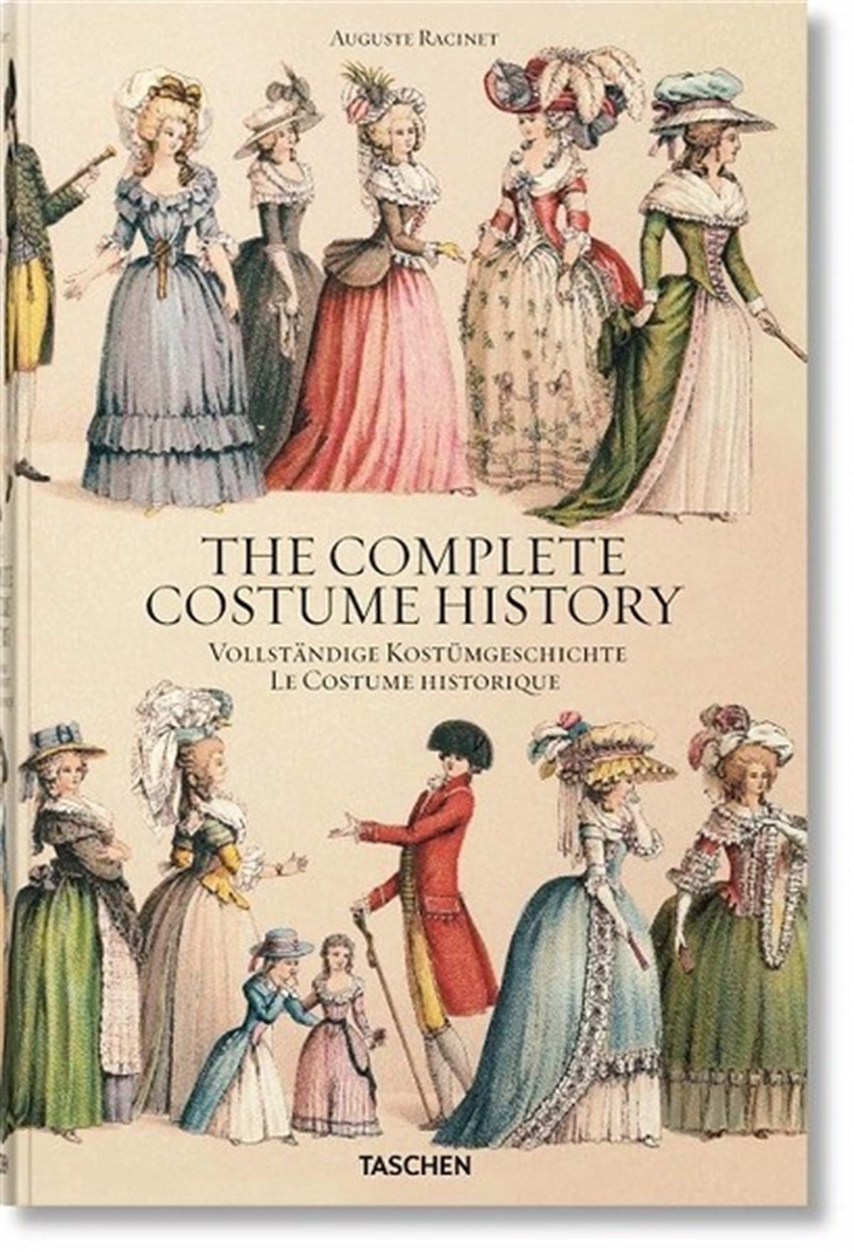 Francoise TetartFashionAuguste Racinet. Complete Costume History (Fashion)