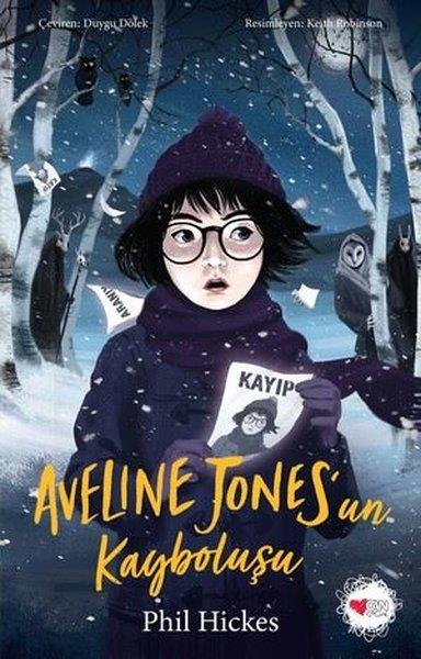 Phil HickesBilimsel Çocuk KitaplarıAveline Jones'un Kayboluşu