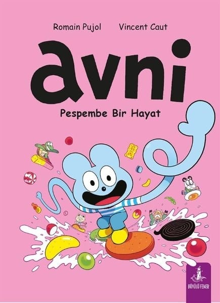 Romain PujolÇocuk Gençlik RomanlarıAvni 6 - Pespembe Bir Hayat