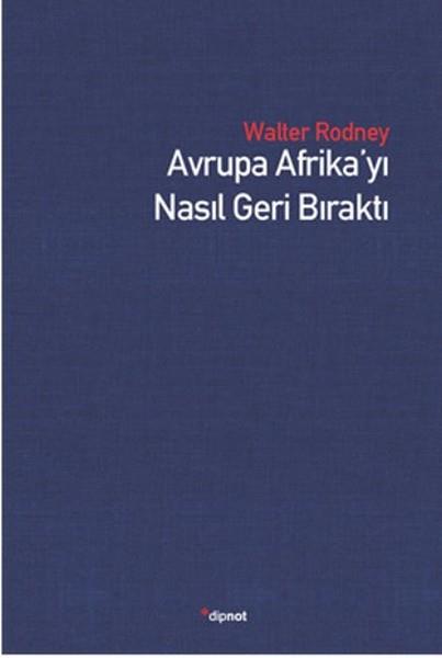 Walter RodneyAraştırma - İnceleme