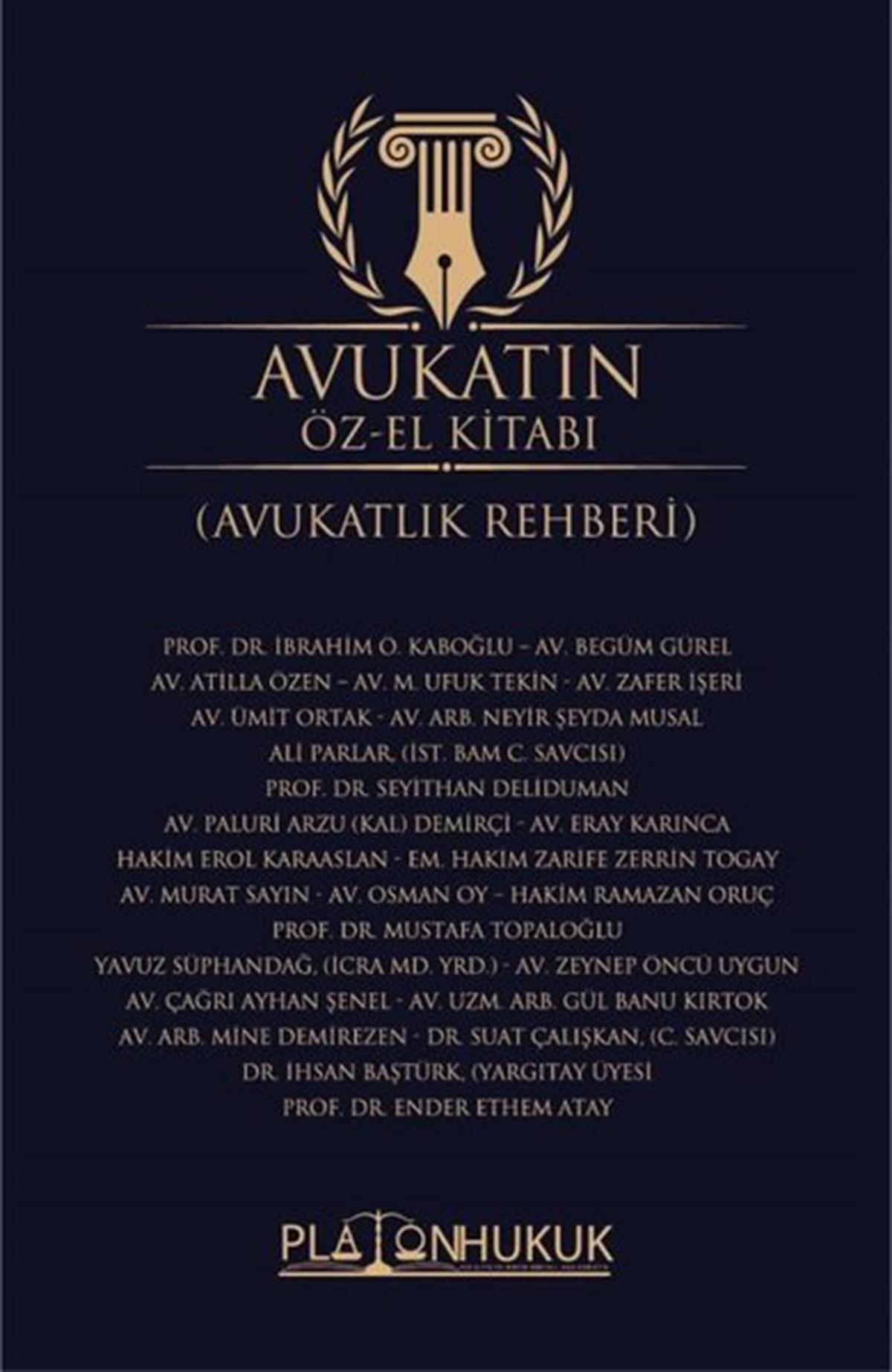KolektifHukuk Üzerine KitaplarAvukatın Özel El Kitabı - Avukatlık Rehberi