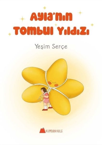 Yeşim SerçeEgitim Etkinlik KitaplariAyla'nın Tombul Yıldızı