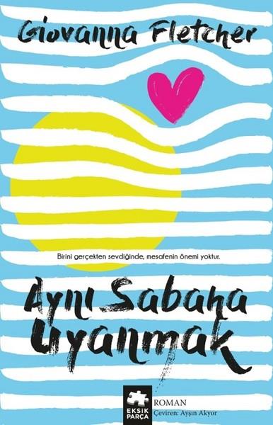 Giovanna FletcherDünya RomanAynı Sabaha Uyanmak