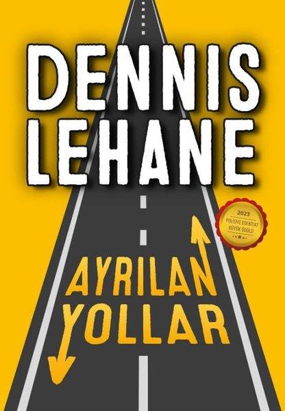 Dennis LehaneKrimisAyrılan Yollar
