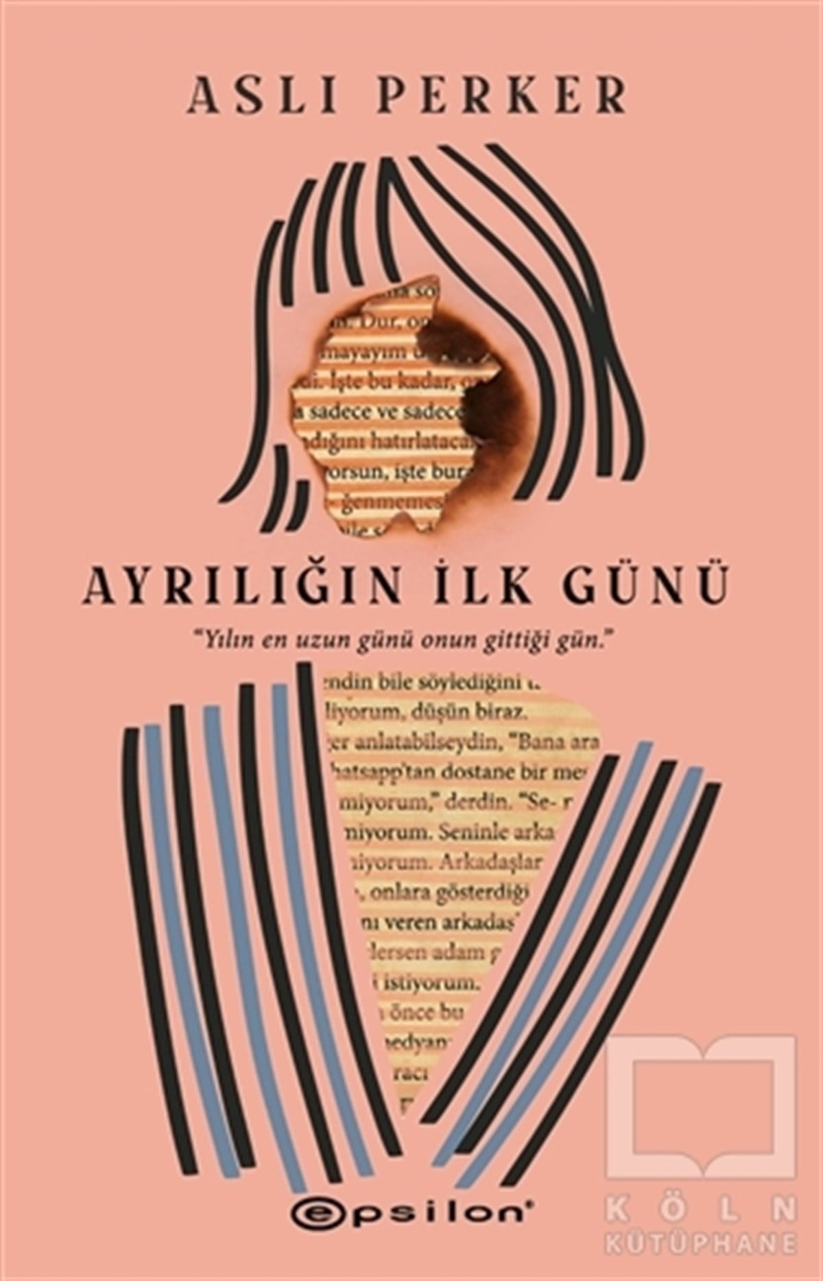 Aslı PerkerAşk Kitapları & Aşk RomanlarıAyrılığın İlk Günü