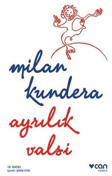 Milan KunderaDünya RomanAyrılık Valsi