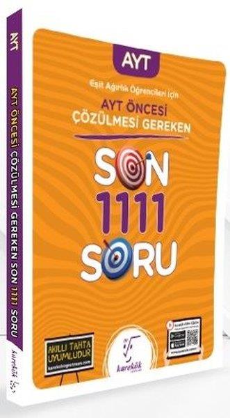 KolektifPrüfungsvorbereitung2021 Eşit Ağırlık Öğrencileri İçin AYT Öncesi Çözülmesi Gereken Son 1111 Soru