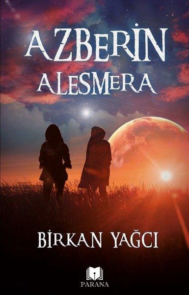 Birkan YağcıTürkische RomaneAzberin Alesmera
