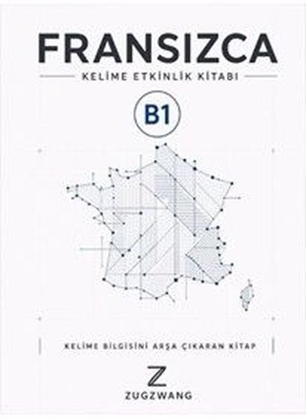 KolektifDil Bilimi - EtimolojiB1 Seviye Fransızca Kelime Etkinlik Kitabı - Kelime Bilgisini Arşa Çıkaran Kitap