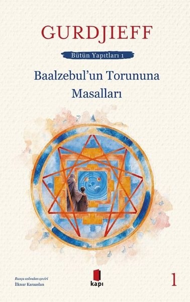 George GurdjieffDünya RomanBaalzebulun Torununa Masalları - Bütün Yapıtları 1
