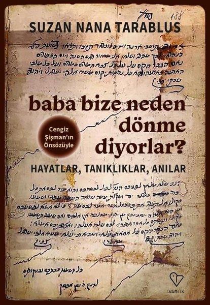 KolektifAnı & Mektup & Günlük KitaplarıBaba Bize Neden Dönme Diyorlar?